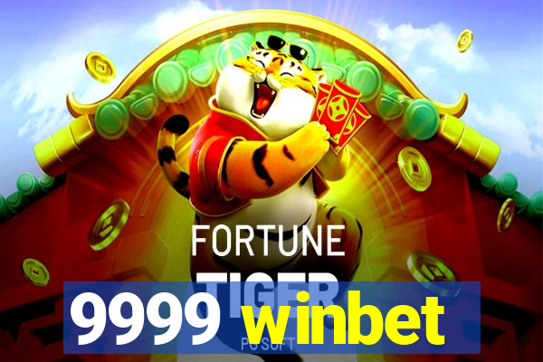 9999 winbet